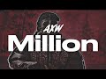 AXW MILLION EL Jow Taketora Music Video AXW MILLION EL Jow Taketora Music Video