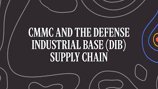 The Software Supply Chain and CMMC Compliance: What You Need to Know