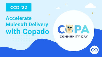 Copado Community Day 2022: Accelerate MuleSoft Delivery with Copado
