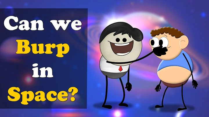 What happens if you burp in space? (2023)