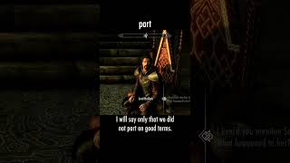part — The Elder Scrolls V: Skyrim dialogue scene