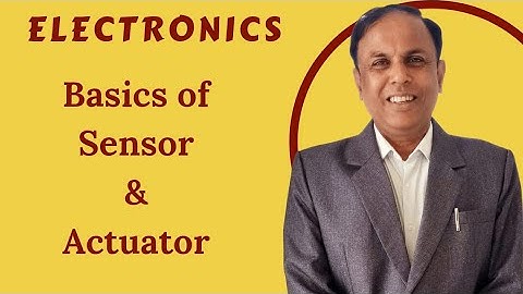 S-V 5.1 Basic Sensor and Actuators | Electronics | Niteen Mohod