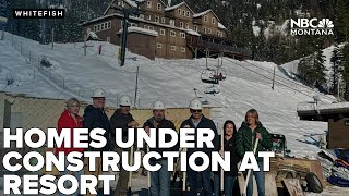 Ski-in ski-out homes under construction at Whitefish Mountain Resort
