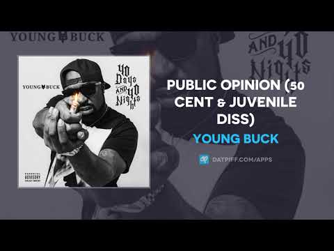 Young Buck - Public Opinion (50 Cent & Juvenile Diss) (AUDIO)