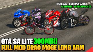 GTA SA LITE FULL MOD DRAG SUPERBIKE LONG ARM & LATEST AUTOMATIC DRAG BIKE screenshot 3