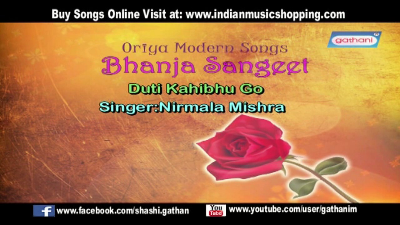 Duti Kahibhu Go  Bhanja Sangeet  Nirmala Mishra  Oriya Songs