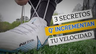 Como ser mas Veloz en el futbol? Entreno que Incrementa tu Velocidad, 3 aspectos importantes.