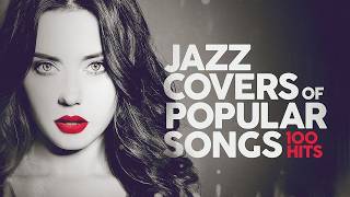 Jazz Covers Popular Songs 2026 - New York Lounge