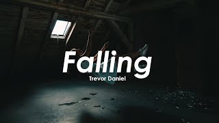 Trevor Daniel - Falling (Lyrics)