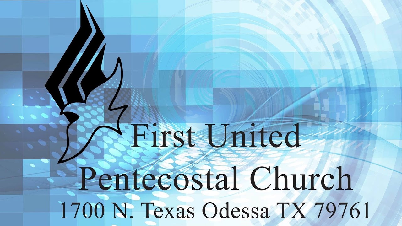 First United Pentecostal Church