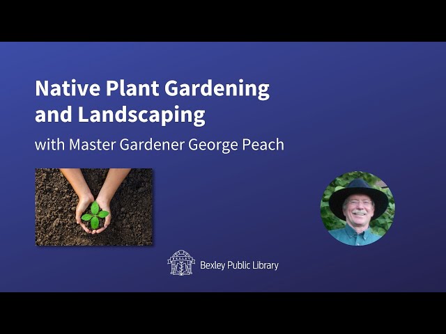 Native Plant Gardening and Landscaping class=