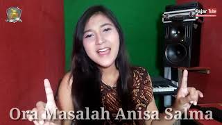 ORA MASALAH Anisa Salma cover Reggae