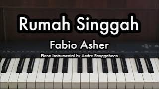 Rumah Singgah - Fabio Asher | Piano Karaoke by Andre Panggabean