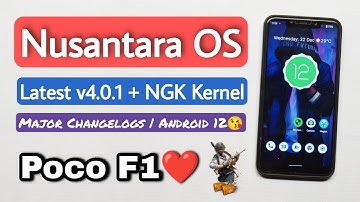 Nusantara Project v4.0.1 For Poco F1. Install Nusantara OS v4.0.1 Android 12 Rom On Poco F1🔥
