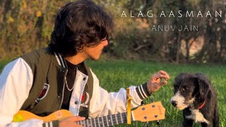 ALAG AASMAAN | ANUV JAIN | UKULELE COVER |