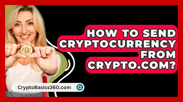 How to Send Cryptocurrency from Crypto.com? - CryptoBasics360.com