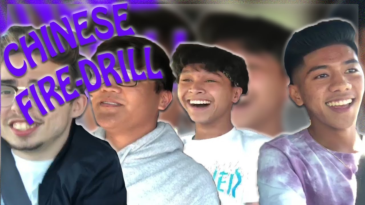 CHINESE FIRE DRILL YouTube