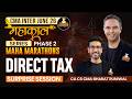 CMA Inter | Surprise Session | DIRECT TAX | June 26 | Mahakaal Series | CA CS CMA Bharat Runiwal