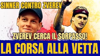 IL TESTA A TESTA TRA SINNER E ZVEREV PER IL PRIMATO MONDIALE! JANNIK DEVE PREOCCUPARSI?
