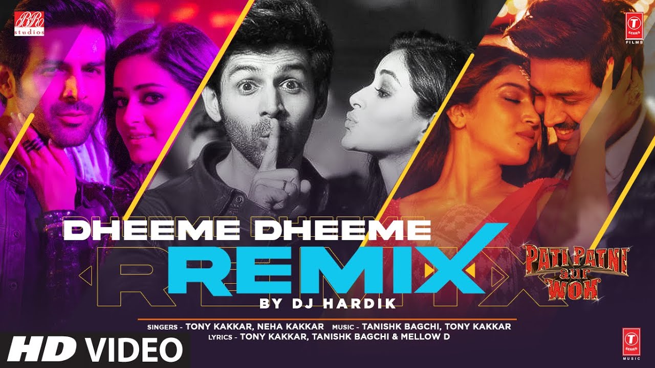 Dheeme Dheeme Remix By DJ Hardik | Kartik, Bhumi, Ananya | Tony Kakkar, Neha Kakkar | Tanishk Bagchi