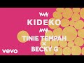 Kideko tinie tempah becky g  dum dum lyric