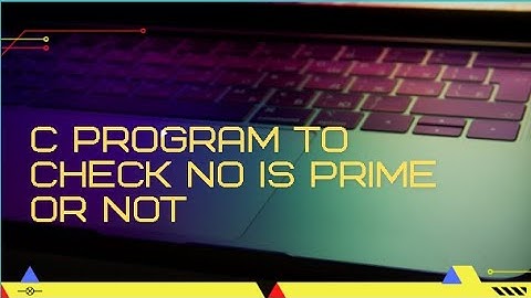 C Program to check no is prime or not.
