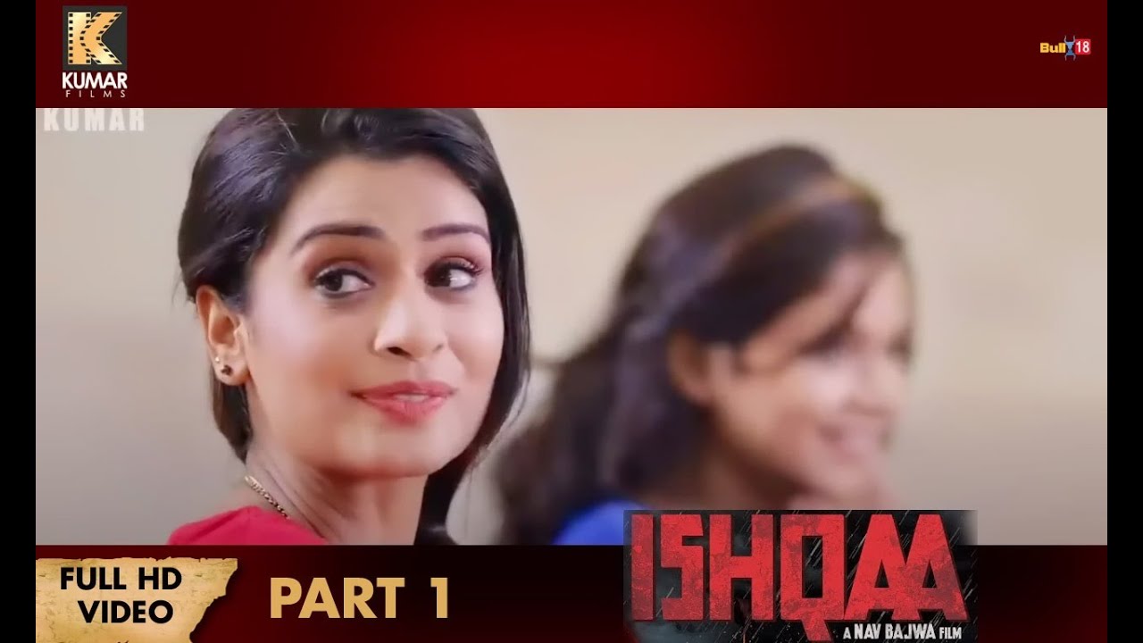 ISHQAA – Part-1 | Nav Bajwa & Payal Rajput | Latest Punjabi Movies 2020 | Kumar Films