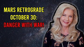 Mars Retrograde October 30: Danger with War!