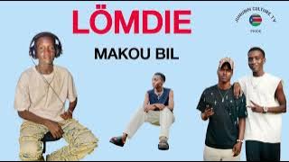 Lömdie by Makou Bil new song