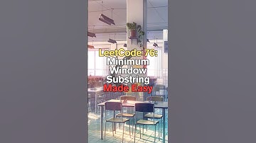 LeetCode 76: Minimum Window Substring Made Easy #shorts #short