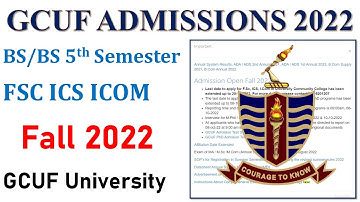 GCUF Admissions 2022-2023 | BS BS 5th Semester ADP FA FSC ICOM Online Apply GCUF Admissions 2022