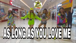 AS LONG AS YOU LOVE ME | KEYCZ MIX | ZUMBAZISTERS | ZIN ANN TEOFILO