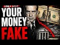 Your Money Isn’t Real… And It Started Here