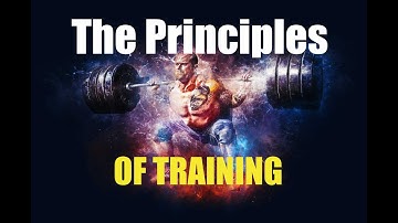PRINCIPLES OF TRAINING