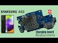 SAMSUNG A52 CHARGING BOARD REPLACEMENT | HOW TO CHANGE SAMSUNG A52 CHARGING BOARD #how #samsung #new