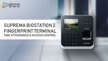 Suprema BioStation 2 Fingerprint Terminal | Time Attendance & Access Control | Global Brand Pvt Ltd