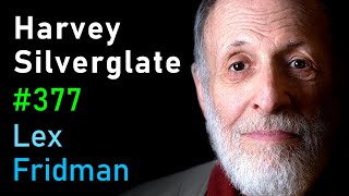 Harvey Silverglate: Freedom Of Speech | Lex Fridman Podcast #377