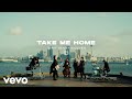 Written by wolves  take me home official music