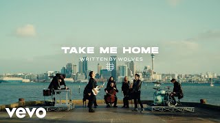 Смотреть клип Written By Wolves - Take Me Home (Official Music Video)