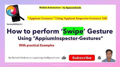 6. How to perform ‘Swipe’ Gesture Using “Appium Inspector-Gestures Tab”