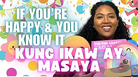Tagalog pronunciation of “If You Are Happy And You Know It” | Kung Ikaw Ay Masaya | Philippines Song