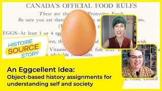 An Eggcellent Idea: Object-Based History Assignments for Understanding Self and Society