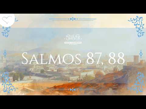 MV 365 Nuevo Testamento y Salmos | Salmos 87, 88 | Mayo 31