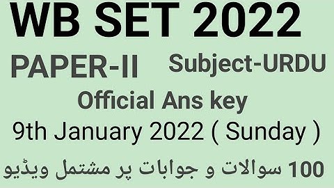 Official Ans key of WB SET 2022 .Examination date ( 9th january 2022 , SUNDAY ) by Taufique Ansari