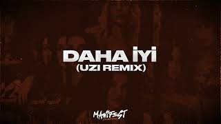Manifest - Daha İyi (Uzi - Paparazzi Remix) Prod. Nes