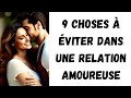 Ne soyez pas dans une relation avec une personne qui fait ces 9 choses