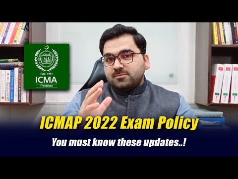 ICMAP 2022 Exam Policy Updates : Professional's Legacy