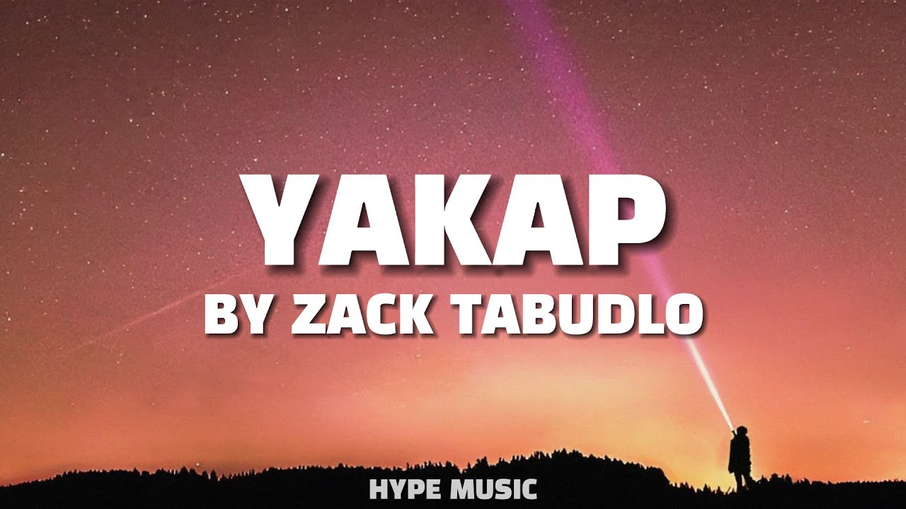 Zack Tabudlo  YAKAP Lyrics