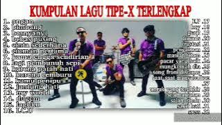 KUMPULAN LAGU TIPE-X TERLENGKAP