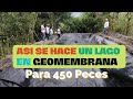 ASÍ SE HACE UN LAGO EN GEOMEMBRANA